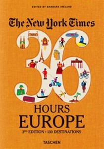 Bild von The New York Times 36 Hours Europe. 3rd Edition