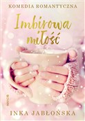 Imbirowa m... - Inka Jabłońska -  polnische Bücher