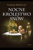 Nocne król... - Teodozja Miśkiewicz -  fremdsprachige bücher polnisch 