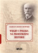 Węgry i Po... - Marian Zdziechowski - Ksiegarnia w niemczech