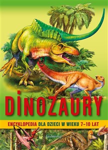 Bild von Encyklopedia dla dzieci w wieku 7-10 lat Dinozaury