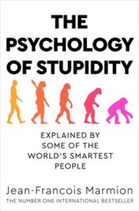 Obrazek The Psychology of Stupidity