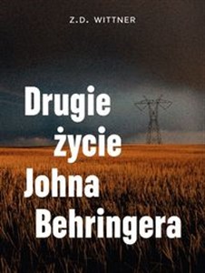 Obrazek Drugie życie Johna Behringera