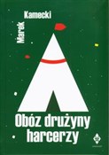 Polnische buch : Obóz druży... - Marek Kamecki