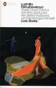 Bild von There Once Lived a Girl Who Seduced Her Sister's Husband, And He Hanged Himself: Love Stories