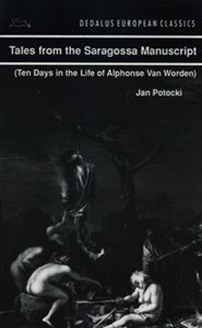 Obrazek Tales from the Saragossa Manuscript (Ten days in the life of Alphonse Van Worden)
