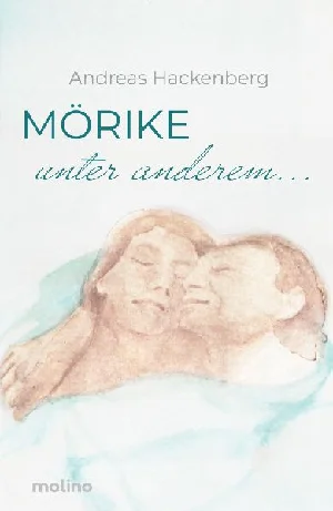 Obrazek HACKENBERG, A: MÖRIKE, UNTER ANDEREM ...