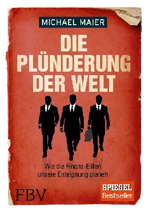 Obrazek MAIER, M: PLÜNDERUNG DER WELT