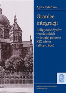 Bild von Granice integracji Religijność Żydów wrocławskich w drugiej połowie XIX wieku (1854-1890)