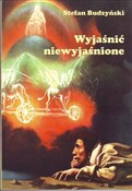 Polska książka : Wyjaśnić n... - Stefan Budzyński