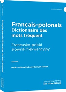 Obrazek Francusko-polski słownik frekwencyjny Nauka najbardziej przydatnych słówek