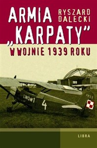 Obrazek Armia "Karpaty" w wojnie 1939 roku