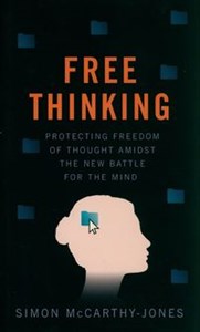 Bild von Freethinking Protecting Freedom of Thought Amidst the New Battle for the Mind