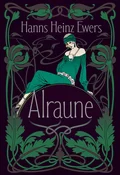 Zobacz : Alraune Hi... - Hanns Heinz-Ewers