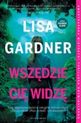 Zobacz : Wszędzie C... - Lisa Gardner