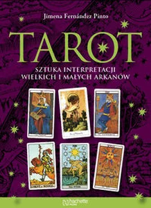 Obrazek Tarot Kompletny kurs wróżenia z Wielkich i Małych Arkanów