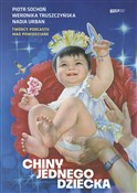 Chiny jedn... - Piotr Sochoń, Weronika Truszczyńska, Nadia Urban -  Polnische Buchandlung 