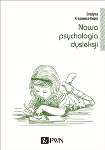 Obrazek Nowa psychologia dysleksji