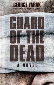 Obrazek Guard of the Dead: A Novel (Hoopoe Fiction)
