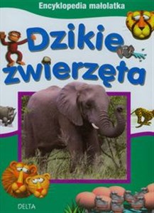 Obrazek Encyklopedia małolatka Dzikie zwierzęta