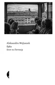 Fjaka Sezo... - Aleksandra Wojtaszek - buch auf polnisch 