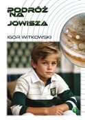 Książka : Podróż na ... - Igor Witkowski