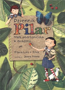 Bild von Dziennik Pilar Mała podróżniczka w Amazonii.