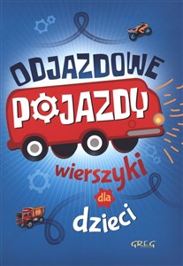 Obrazek Odjazdowe pojazdy Wierszyki dla dzieci