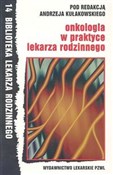 Polska książka : Onkologia ... - Andrzej Kułakowski