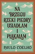 Na brzegu ... - Paulo Coelho -  Książka z wysyłką do Niemiec 