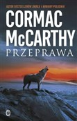 Przeprawa ... - Cormac McCarthy -  Książka z wysyłką do Niemiec 