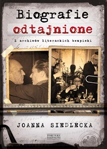 Bild von Biografie odtajnione Z archiwów literackich bezpieki