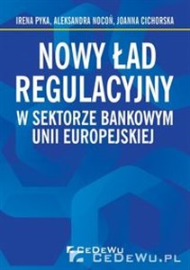 Bild von Nowy ład regulacyjny w sektorze bankowym Unii Europejskiej