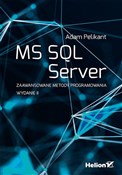 MS SQL Ser... - Adam Pelikant -  fremdsprachige bücher polnisch 