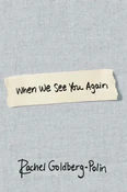 Zobacz : When We Se... - Rachel Goldberg-Polin