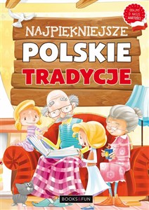 Obrazek Najpiękniejsze polskie tradycje