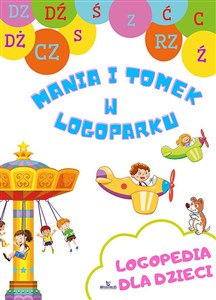 Obrazek Logopedia dla dzieci Mania i Tomek w logoparku