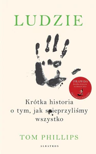 Obrazek Ludzie Krótka historia o tym jak spieprzyliśmy