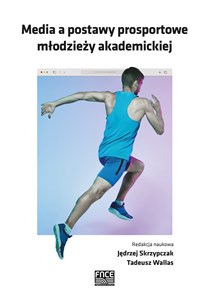 Obrazek Media a postawy prosportowe młodzieży akademickiej