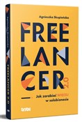Freelancer... - Agnieszka Skupieńska -  Książka z wysyłką do Niemiec 