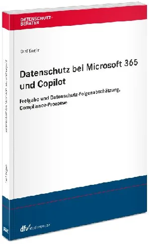 Bild von KOGLIN, O: DATENSCHUTZ BEI MICROSOFT 365 UND COPILOT