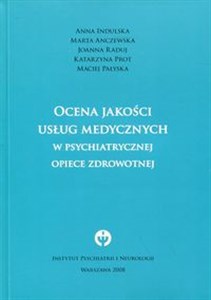 Obrazek Ocena jakości usług medycznych w psychiatrycznej opiece zdrowotnej