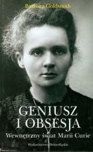 Obrazek Geniusz i obsesja Wewnętrzny świat Marii Curie