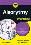 Algorytmy ... - John Paul Mueller, Luca Massaron -  fremdsprachige bücher polnisch 