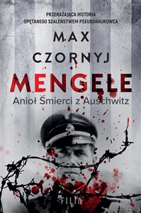 Bild von Mengele. Anioł Śmierci z Auschwitz