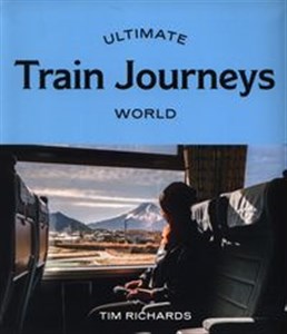 Bild von Ultimate Train Journeys: World