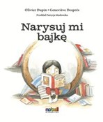 Polnische buch : Narysuj mi... - Ilivier Dupin, Genevicve Despres