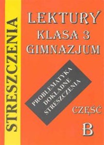 Obrazek Lektury klasa 3B gimnazjum Problematyka dokładne streszczenia