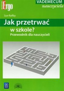 Bild von Jak przetrwać w szkole? Przewodnik dla nauczycieli Vademecum nauczyciela