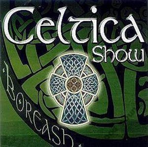 Obrazek Celtica Show CD